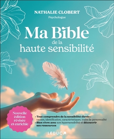 Ma bible de la haute sensibilité | Clobert, Nathalie