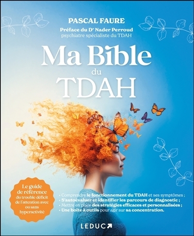 Ma bible du TDAH | Faure, Pascal (Auteur)