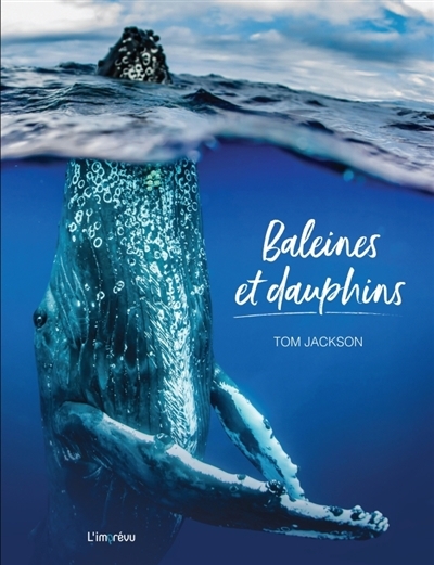 Baleines et dauphins | Jackson, Tom