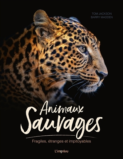 Animaux sauvages | Jackson, Tom | Madden, Barry