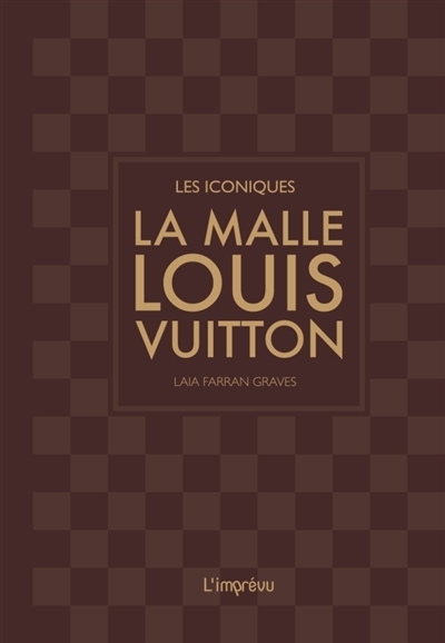 La malle Louis Vuitton | Graves, Laia Farran Farran (Auteur)