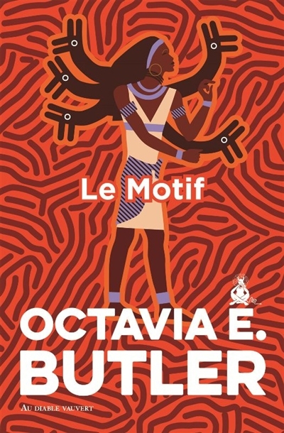 Patternist T.02 - Le motif | Butler, Octavia E. (Auteur)
