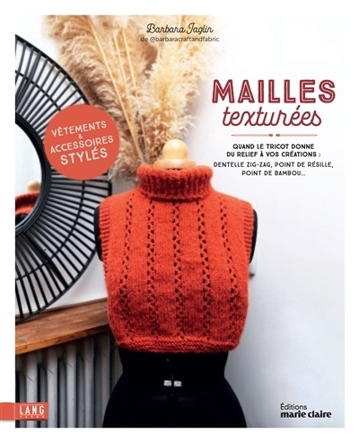 Mailles texturées | Jaglin, Barbara