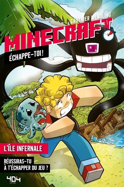 Minecraft : Echappe-toi ! : L'île infernale | Wendling, Gauthier