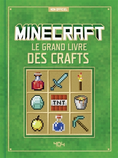 Minecraft : le grand livre des crafts : non officiel | Derzell, Wenzel (Auteur)