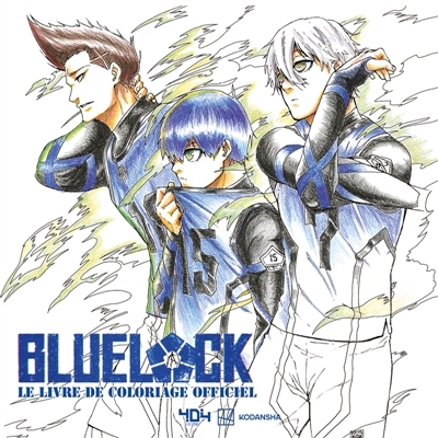 Blue Lock : Le livre de coloriage officiel | Kodansha (Auteur) | Kaneshiro, Muneyuki (Auteur) | Nomura, Yûsuke (Auteur)