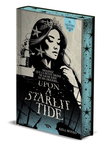 Upon a starlit tide | Woods, Kell (Auteur)
