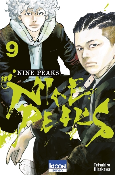 Nine peaks T.09 | Hirakawa, Tetsuhiro (Auteur)