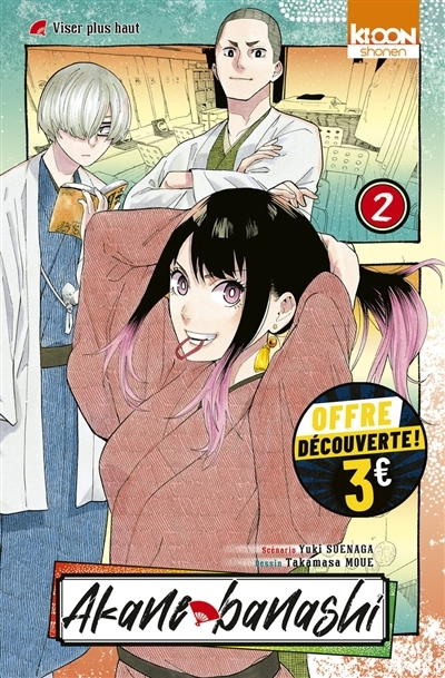 Akane banashi T.02 - Viser plus haut | Suenaga, Yuki (Auteur) | Moue, Takamasa (Illustrateur)
