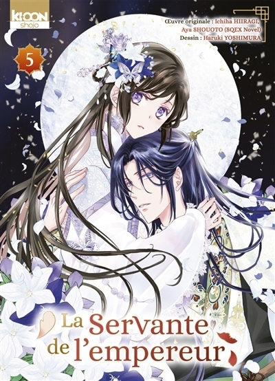 La servante de l'empereur T.05 | Hiiragi, Ichiha (Auteur) | Shooto, Aya (Auteur) | Yoshimura, Haruki (Illustrateur)