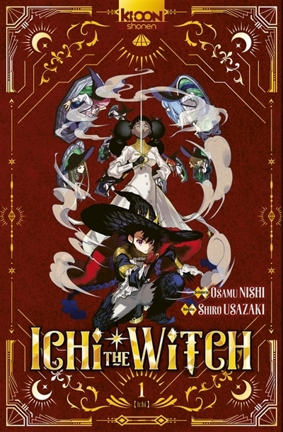 Ichi the witch, T.01 | Nishi, Osamu (Auteur) | Usazaki, Shiro (Illustrateur)