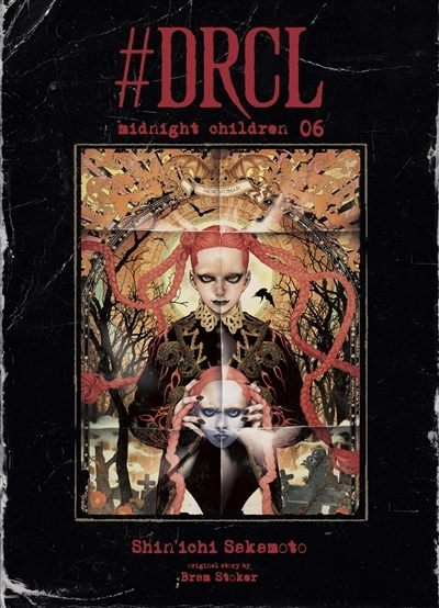 #DRCL : midnight children T.06  | Sakamoto, Shin'ichi