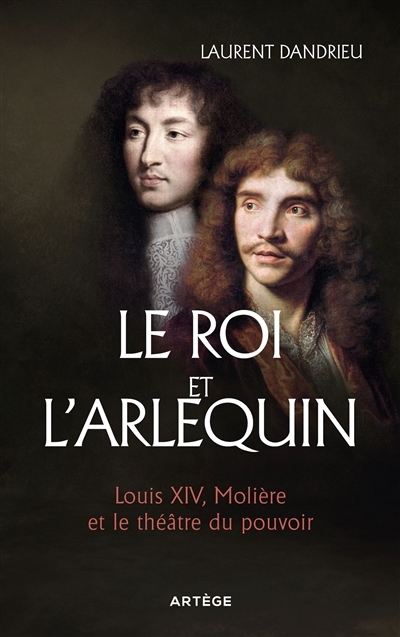 roi et l'arlequin (Le) | Dandrieu, Laurent