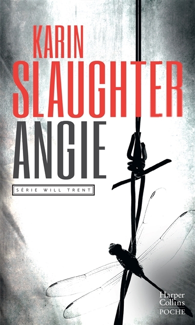 Will Trent - Angie | Slaughter, Karin