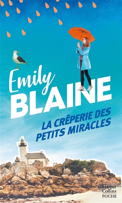 Crêperie des petits miracles (La) | Blaine, Emily
