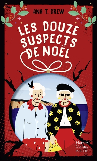 douze suspects de Noël (Les) | Drew, Ana T. (Auteur)