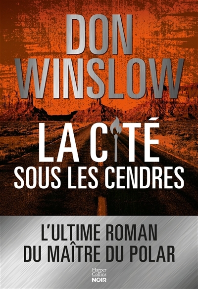 cité sous les cendres (La) | Winslow, Don (Auteur)