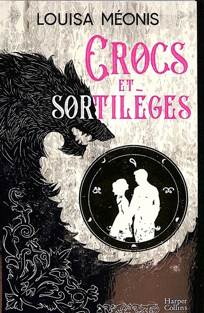 Crocs et sortilèges | Méonis, Louisa (Auteur)