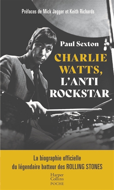 Charlie Watts, l'antirockstar | Sexton, Paul (Auteur)