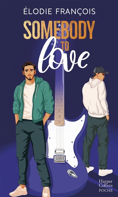 Somebody to love | François, Elodie (Auteur)