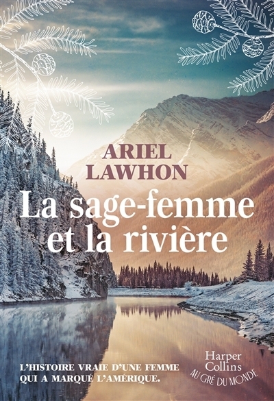 sage-femme et la rivière (La) | Lawhon, Ariel (Auteur)