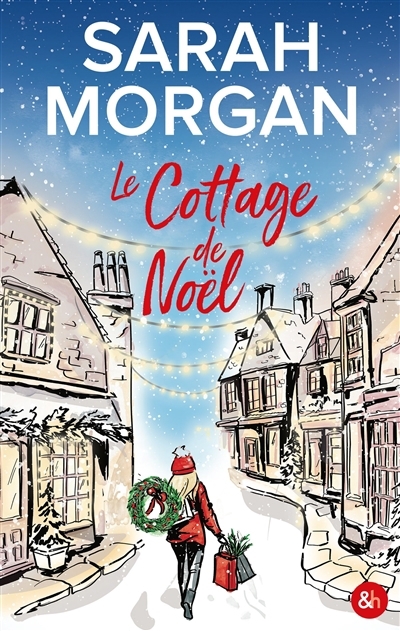 cottage de Noël (Le) | Morgan, Sarah