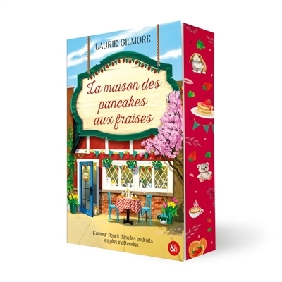 La maison des pancakes aux fraises | Gilmore, Laurie