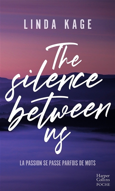 The silence between us | Kage, Linda (Auteur)