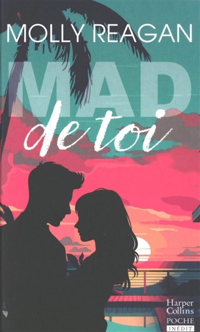 Mad de toi | Reagan, Molly