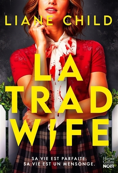 tradwife (La) | Child, Liane