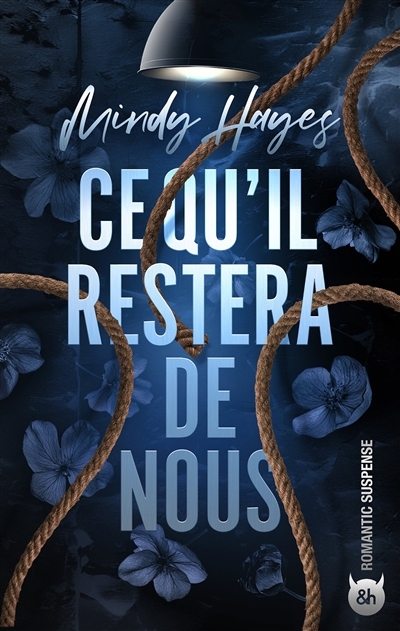 Ce qu'il restera de nous | Hayes, Mindy