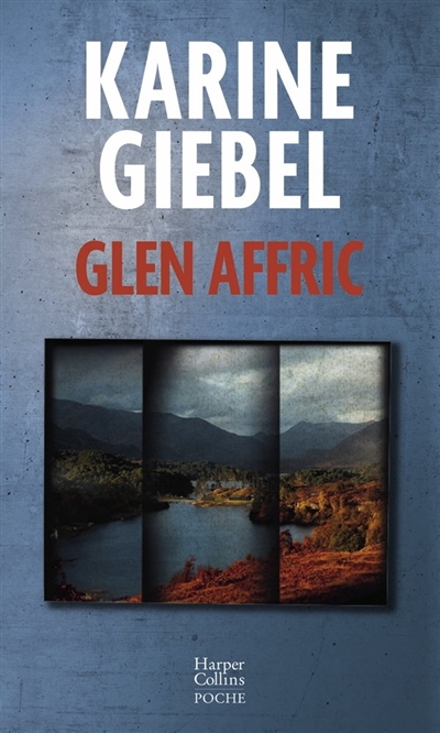 Glen Affric | Giebel, Karine (Auteur)