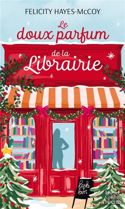 doux parfum de la librairie (Le) | Hayes-McCoy, Felicity (Auteur)