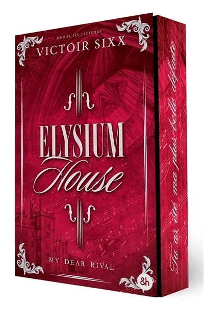 Elysium house : My dear rival | Sixx, Victoir