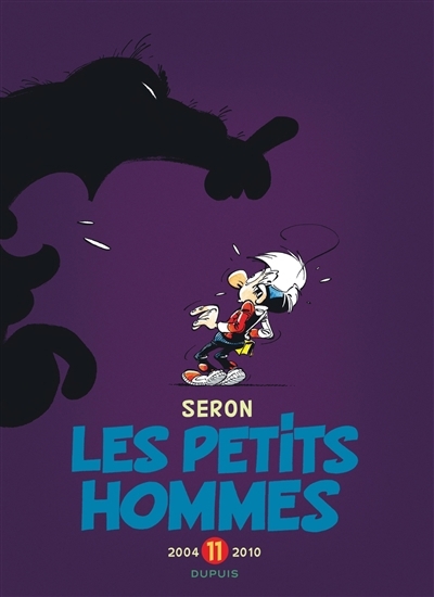 petits hommes : l'intégrale, Vol. 11. 2004-2010 (Les) | Seron (Auteur)