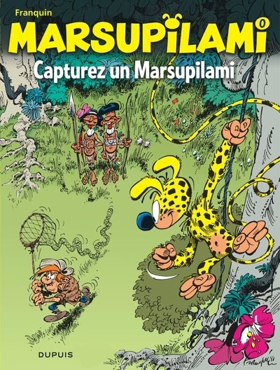 Marsupilami T.00 - Capturez un Marsupilami ! | Franquin, André