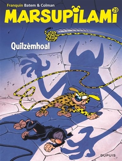 Marsupilami T.29 - Quilzèmhoal | Colman, Stéphane (Auteur) | Batem (Illustrateur)