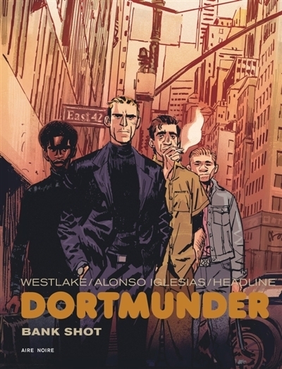 Dortmunder : bank shot | Headline, Doug (Auteur) | Alonso Iglesias, Jesus (Illustrateur)