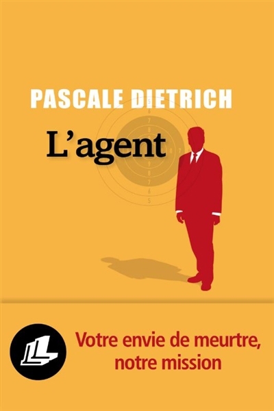 L'agent | Dietrich, Pascale