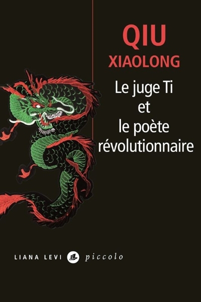 juge Ti et le poète révolutionnaire, Le | Qiu, Xiaolong