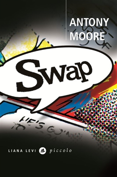 Swap | Moore, Antony