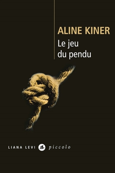 jeu du pendu, Le | Kiner, Aline