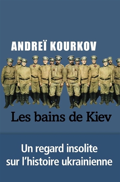 Les bains de Kiev  | Kourkov, Andreï