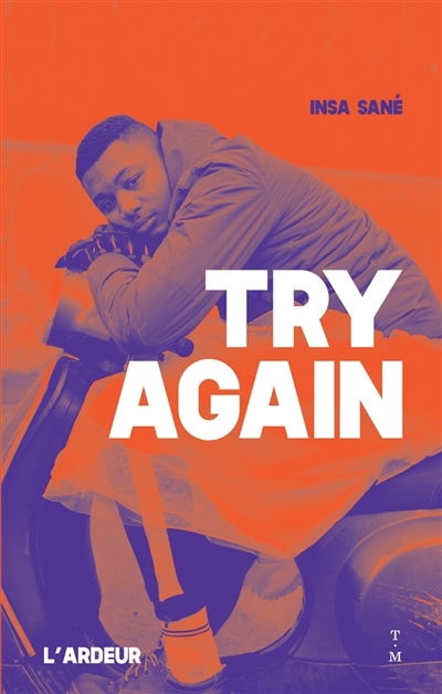 Try again | Sané, Insa (Auteur)