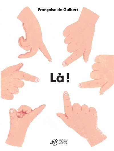 Là ! | Guibert, Françoise de