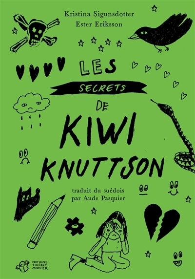 Les secrets de Kiwi Knuttson | Sigunsdotter, Kristina (Auteur) | Eriksson, Ester (Illustrateur)
