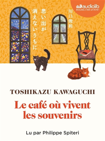 Audio - café où vivent les souvenirs (Le) | Kawaguchi, Toshikazu (Auteur)