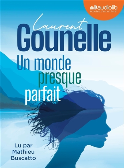 Audio - Un monde presque parfait | Gounelle, Laurent (Auteur)