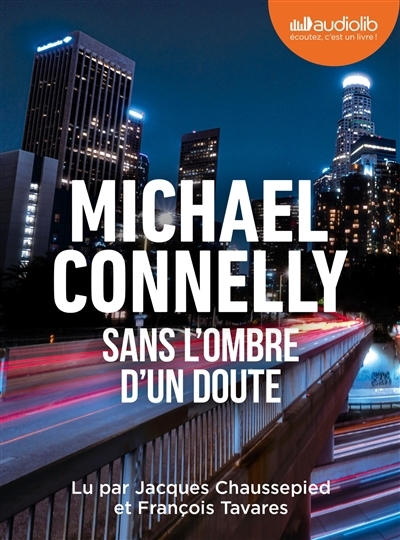 AUDIO - Sans l'ombre d'un doute | Connelly, Michael (Auteur)