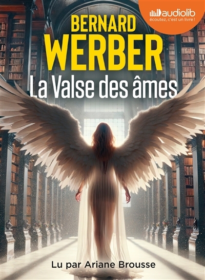 AUDIO - La valse des âmes | Werber, Bernard (Auteur)